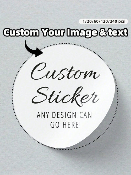 1/20/60/120/240pcs Personalized Labels- Customizable Text & Image Stickers, Custom Thank You Label Stickers, Decorative & Colorful, Ideal Gift For Men, Women, Family, Friends, Anniversary, Birthday