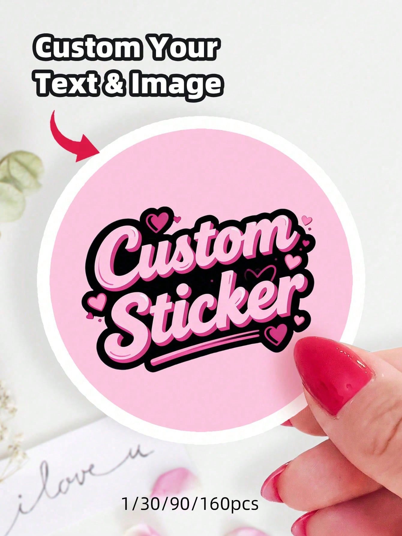 1/30/90/160pcs Customizable Round Stickers, Can Print Any Text And Pattern, Suitable For Valentine's Day Gifts, Romantic Love Notes, Handmade Stickers, Party Favors, Envelope Seals, Suitable For Boyfr