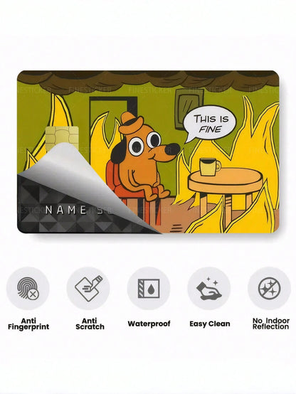 1pc Cute Puppy Credit Card Sticker Protective Skin, "THIS IS FINE" Adorable Pet Party PVC Material Anti-Fingerprint Durable Scratch-Resistant Wear-Resistant, Suitable For Men, Women, Couples, Small Ch