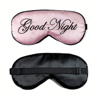 1pc Pink+Black Good Night Embroidered Logo Soft Polyester Satin Sleep Mask, Light-Blocking Nap Eye Mask For Office, Travel, Home, Eye Protection, Fatigue Relief, Birthday Gift For Best Friend, Girlfri