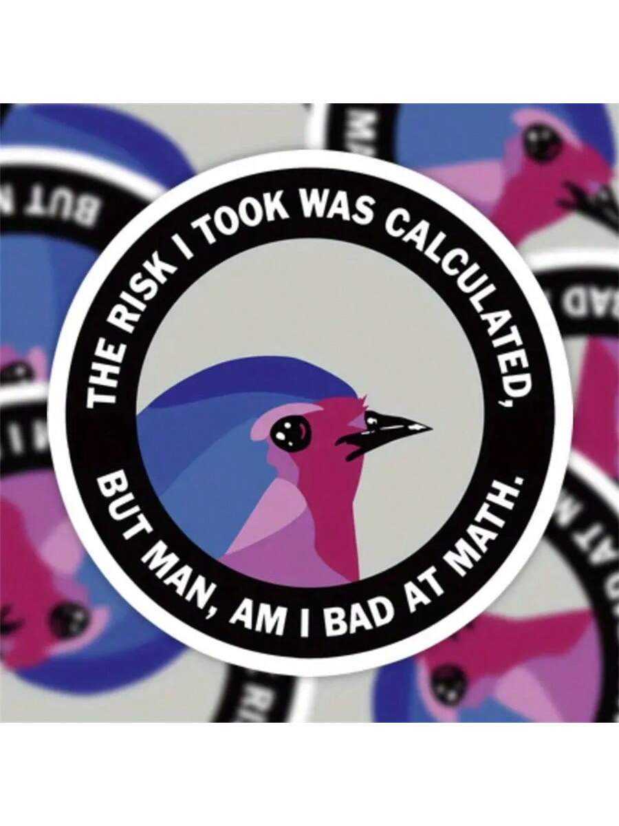 1PC,Funny 3-Inch PVC Waterproof Outdoor Sticker- UV-Proof "Calculated Risk" Decal For Laptops, Water Bottles, Books, Notebooks, Phones, Cars, Bumpers, Tents, Trucks, Pickups, Windows, Helmets, Walls