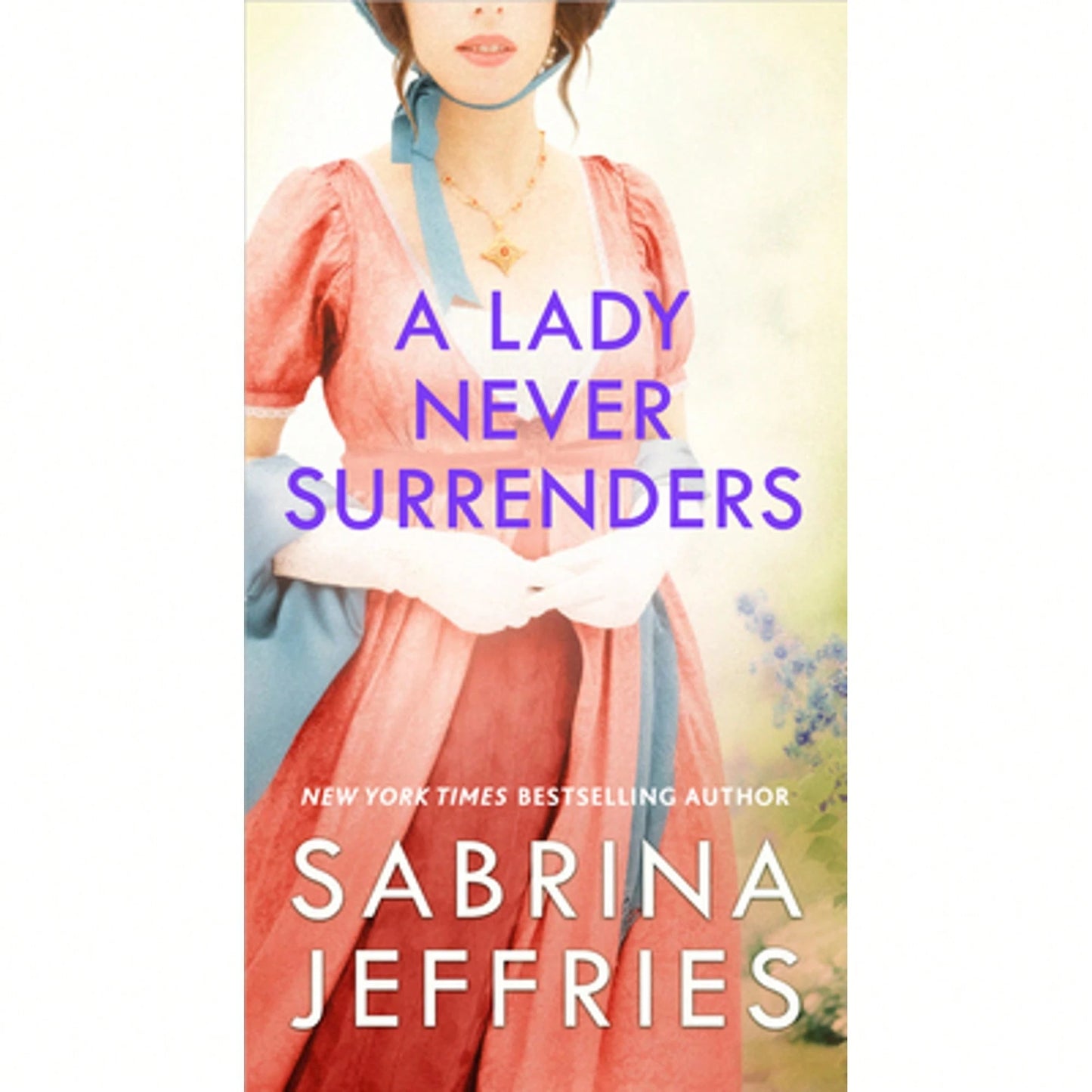 A Lady Never Surrenders (Paperback) By Sabrina Jeffries