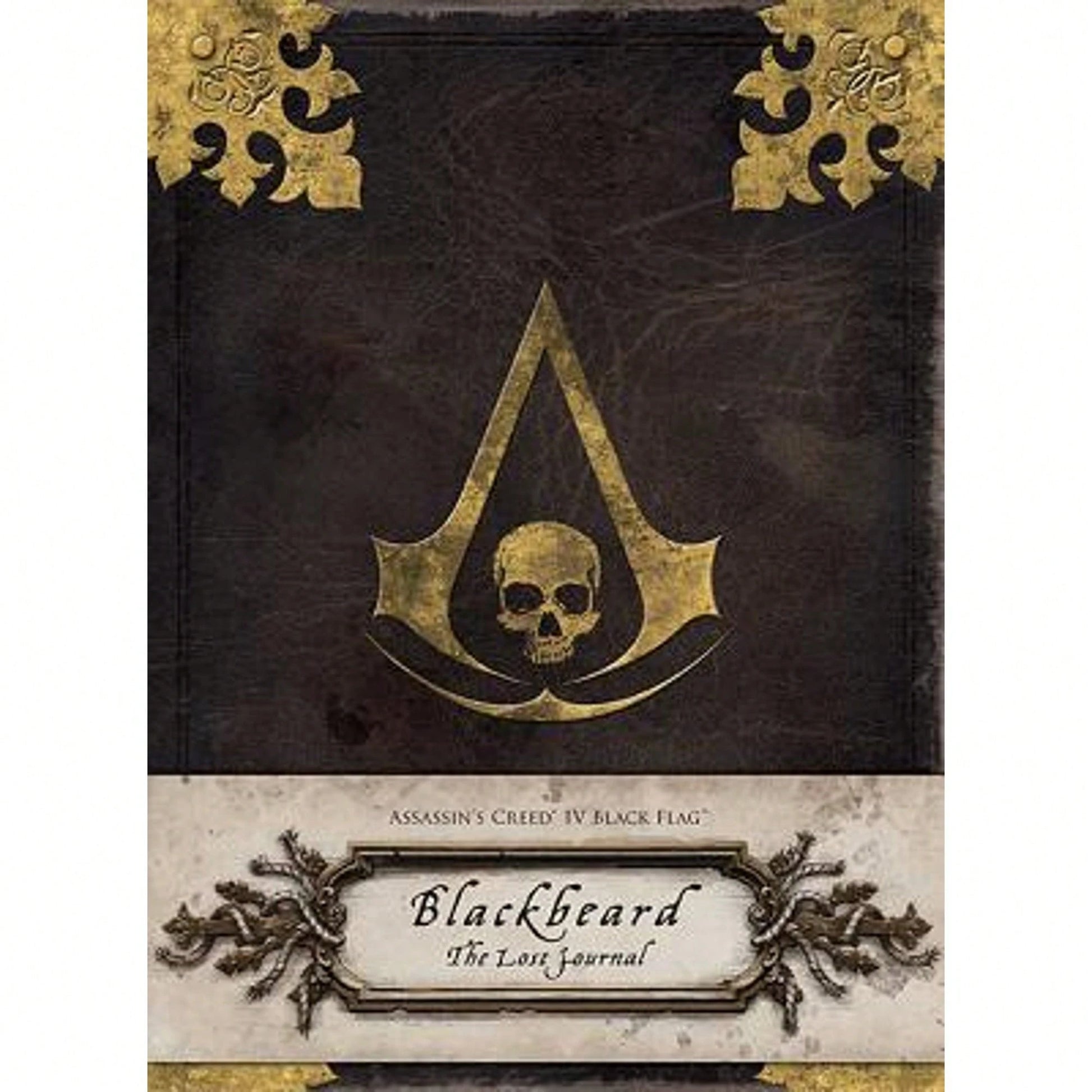 Assassin's Creed IV Black Flag: Blackbeard: The Lost Journal (Hardcover) By Christie Golden