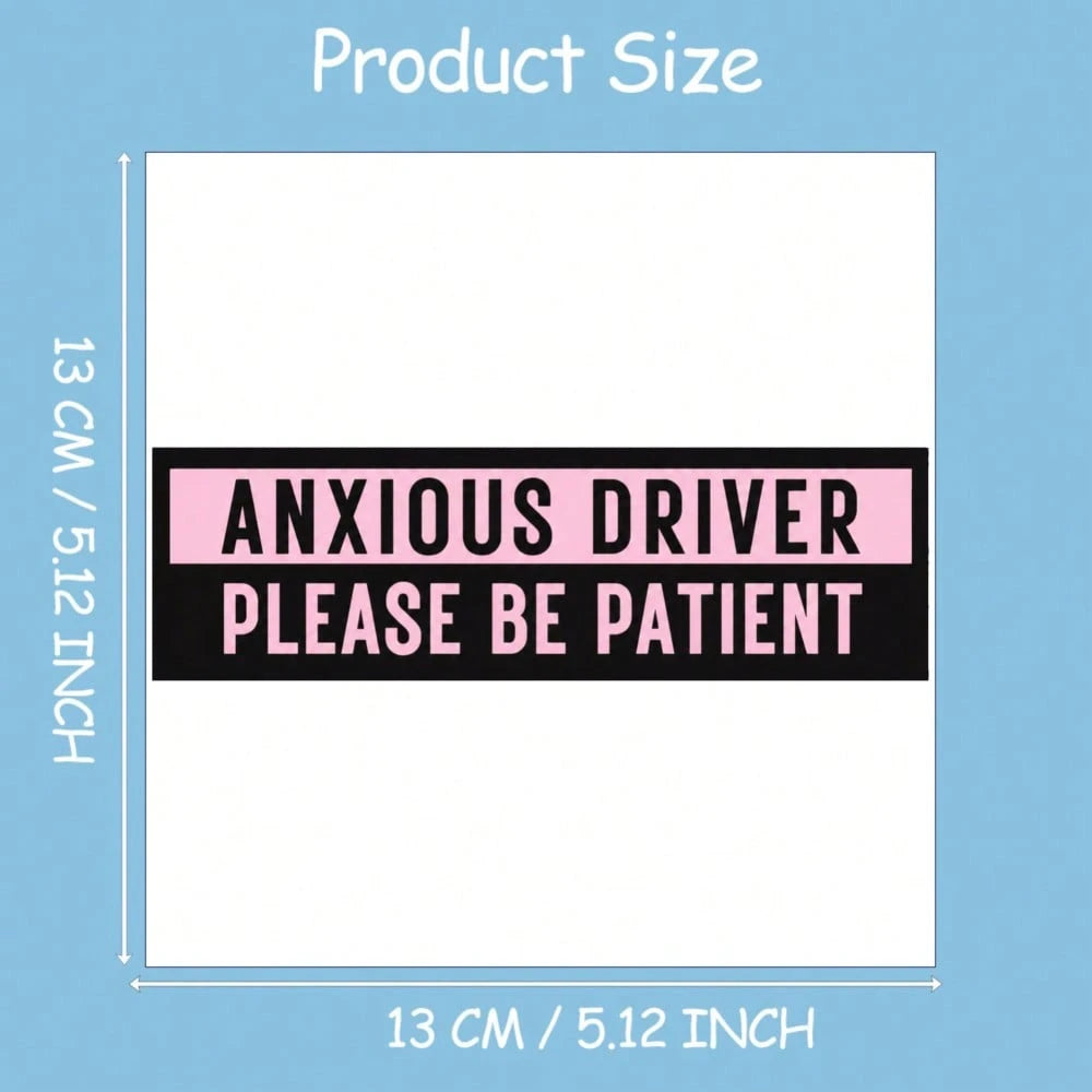 Car Stickers And Decals, Automotive Decals, Suitable For Rear Windshield, Fuel Tank Cap, And Car Doors, Anxious Driver Please Be Patient, Car Accessories Window Decals Vinyl