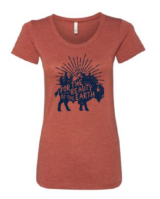 For the Beauty of the Earth Bison Ladies T-shirt (Multiple Colors)