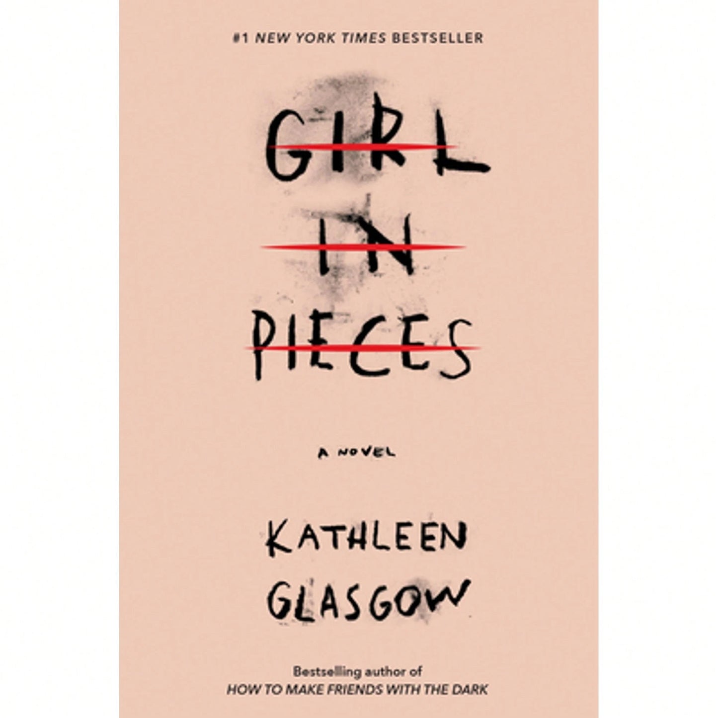Girl In Pieces (Paperback) By Kathleen Glasgow