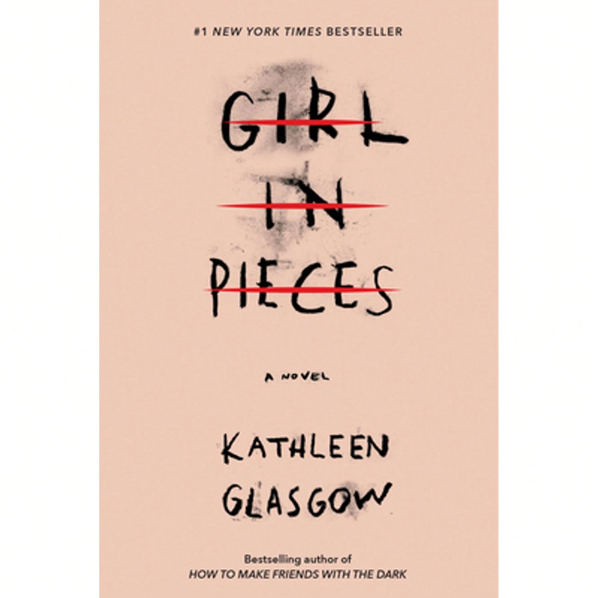 Girl In Pieces (Paperback) By Kathleen Glasgow
