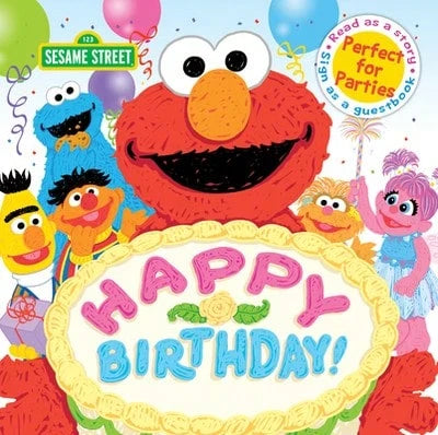 Happy Birthday!: A Birthday Party Book (Hardcover) By Sesame Workshop