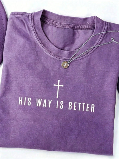 "His Way Is Better" Christian T-Shirt, Simple Faith-Themed Plus-Size Women's T-Shirt, Cute Christian Merchandise, Jesus Pattern Tees, Religious Gift.