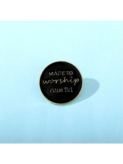 Made To Worship Psalm 95:1 Badge Enamel Pin Custom Decorative Brooches Ornaments Lapel Bag Badges Jewelry Gifts Pin Christmas Pins Pin For Clothes Bag Charm Backpack For School Kpop Teacher Supplies B