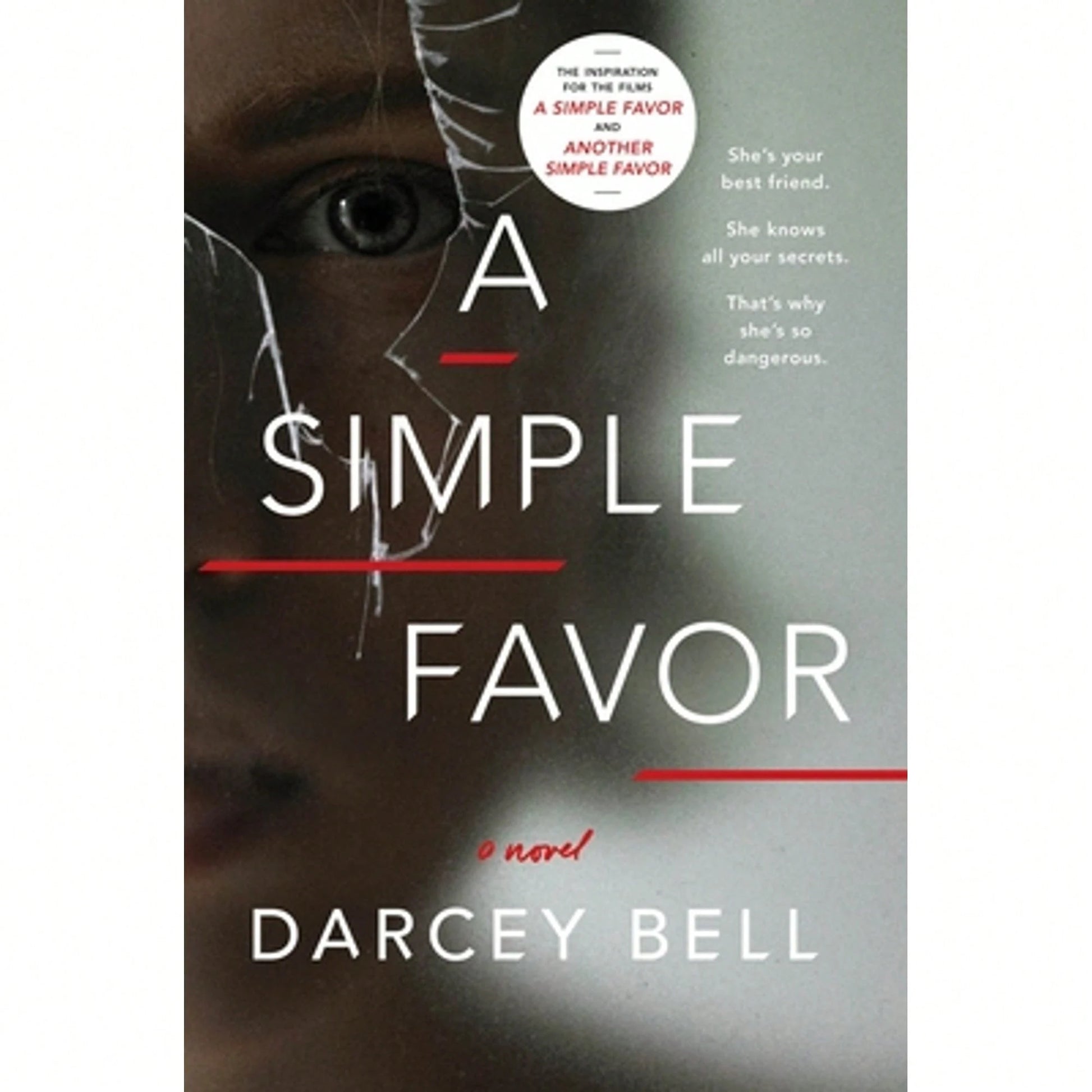 Pre-Owned A Simple Favor (Paperback) By Darcey Bell