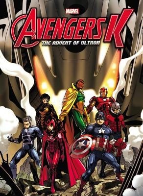 Pre-Owned Avengers K, Book 2: The Advent Of Ultron (Paperback) By Marvel Comics (Text By)