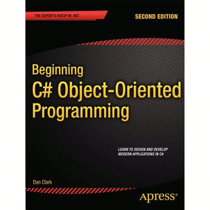 Pre-Owned Beginning C# Object-Oriented Programming (Paperback) By Dan Clark