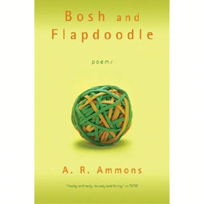 Pre-Owned Bosh And Flapdoodle: Poems (Paperback) By A R Ammons