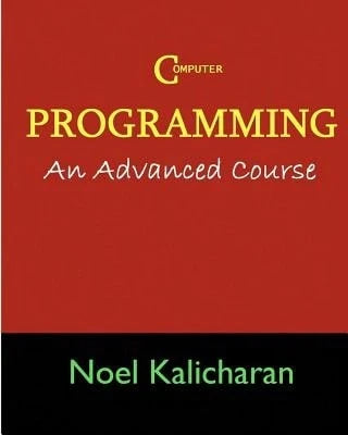 Pre-Owned C Programming- An Advanced Course (Paperback) By Noel Kalicharan