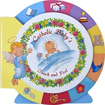 Pre-Owned Catholic Baby's Touch And Feel (Hardcover) By Lawrence G Lovasik