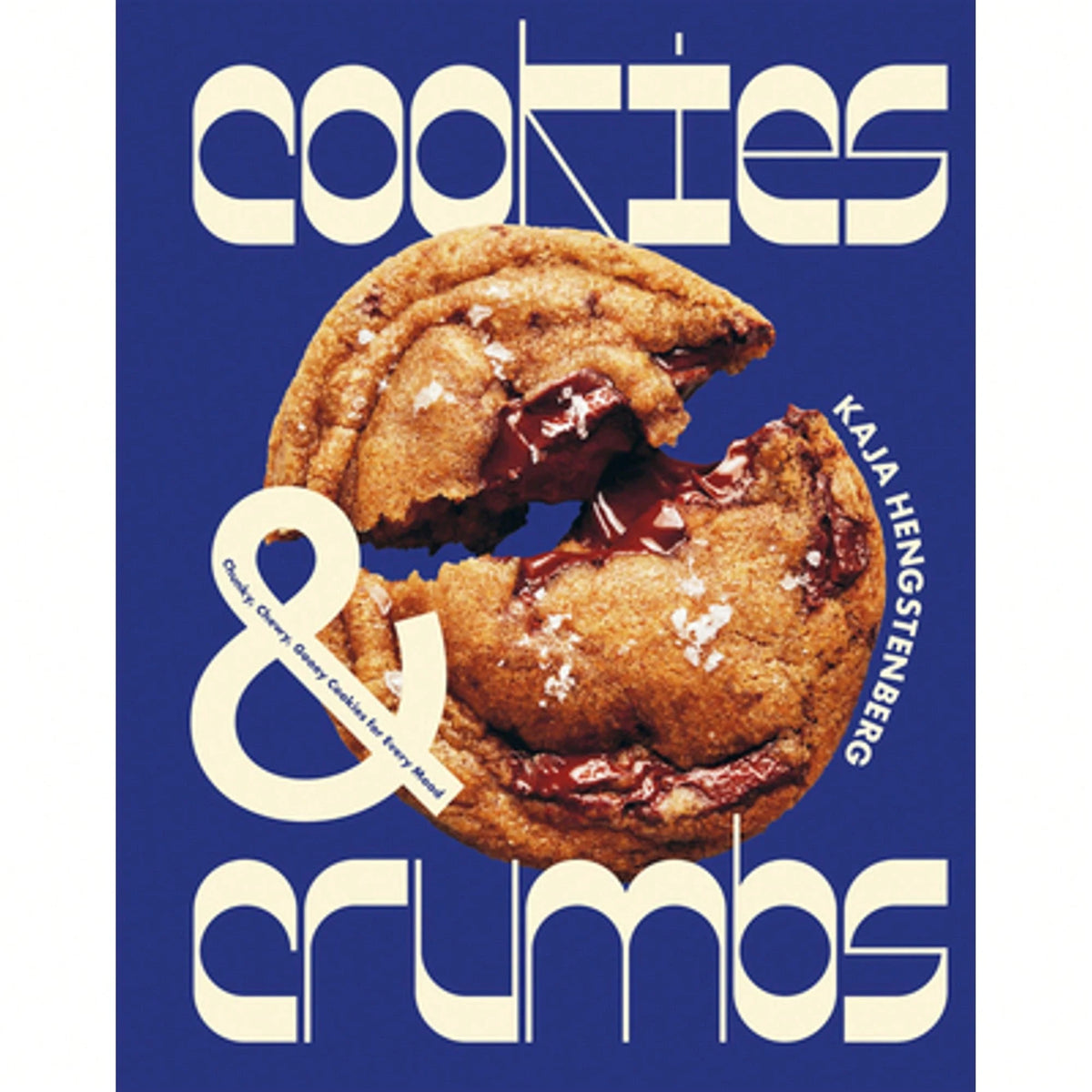 Pre-Owned Cookies & Crumbs: Chunky, Chewy, Gooey Cookies For Every Mood (Hardcover) By Kaja Hengstenberg