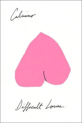 Pre-Owned Difficult Loves (Paperback) By Italo Calvino, William Weaver