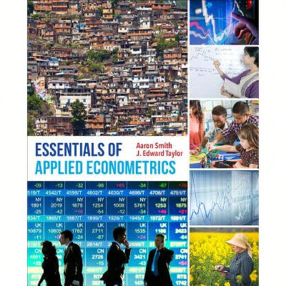 Pre-Owned Essentials Of Applied Econometrics (Paperback) By Aaron D Smith, J Edward Taylor