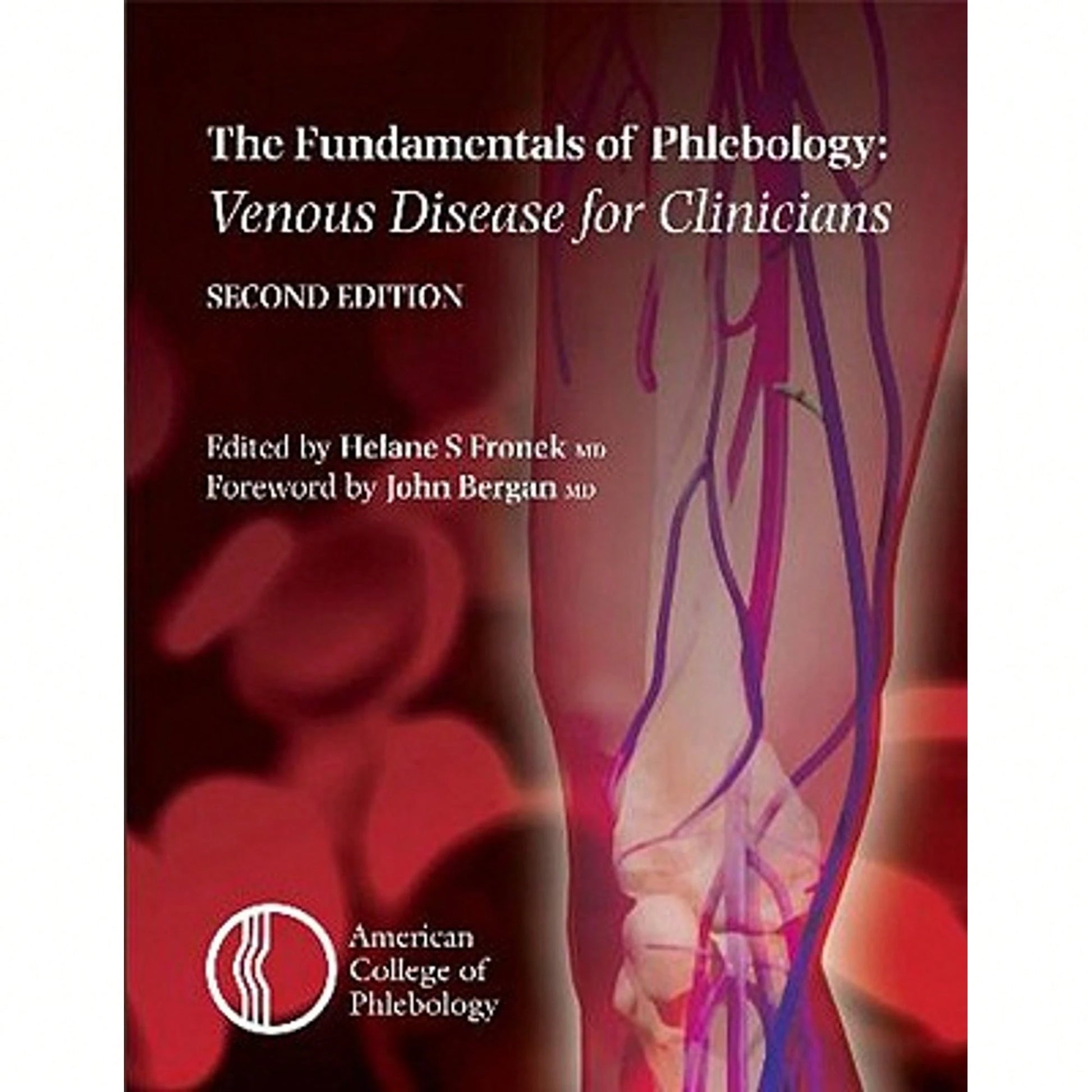 Pre-Owned Fundamentals Of Phlebology: Venous Disease For Clinicians (Paperback) By Helane S Fronek