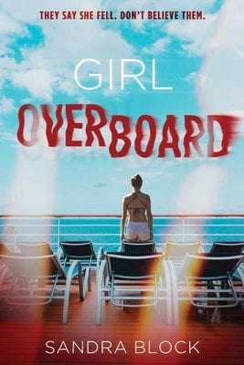Pre-Owned Girl Overboard (Paperback) By Sandra Block