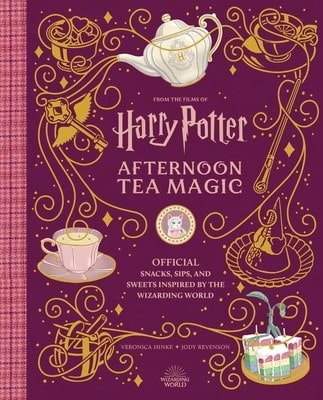 Pre-Owned Harry Potter: Afternoon Tea Magic: Official Snacks, Sips, And Sweets Inspired By The (Hardcover) By Veronica Hinke, Jody Revenson