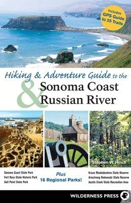 Pre-Owned Hiking And Adventure Guide To Sonoma Coast And Russian River (Paperback) By Stephen W Hinch
