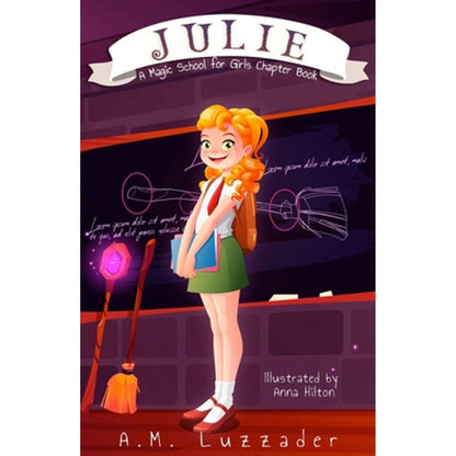 Pre-Owned Julie: A Magic School For Girls Chapter Book (Paperback) By A M Luzzader