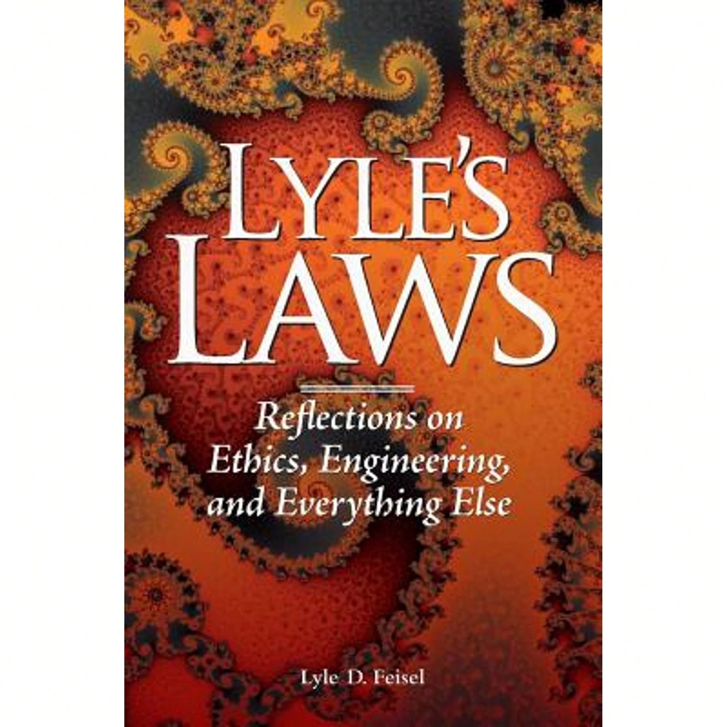 Pre-Owned Lyle's Laws (Paperback) By Lyle D Feisel