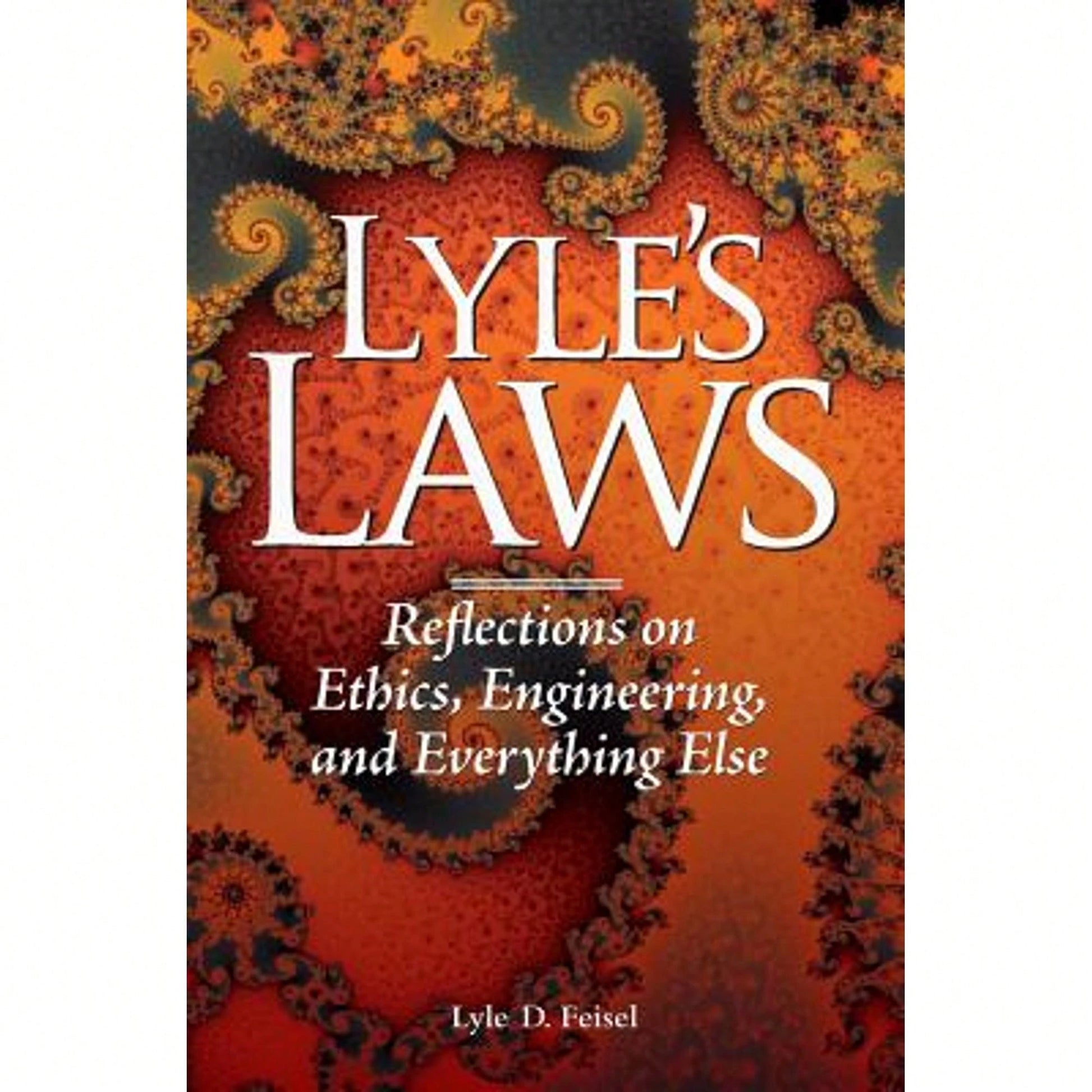 Pre-Owned Lyle's Laws (Paperback) By Lyle D Feisel