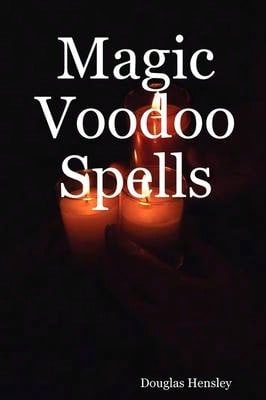 Pre-Owned Magic Voodoo Spells (Paperback) By Douglas Hensley