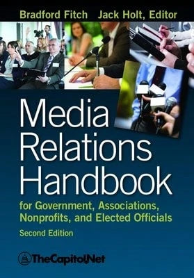 Pre-Owned Media Relations Handbook: For Government, Associations, Nonprofits, And Elected Officials (Paperback) By Bradford Fitch