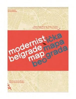 Pre-Owned Modernist Belgrade Map: Modernisticka Mapa Beograda (Paperback) By Ljuba Slavkovic, Relja Ivanic