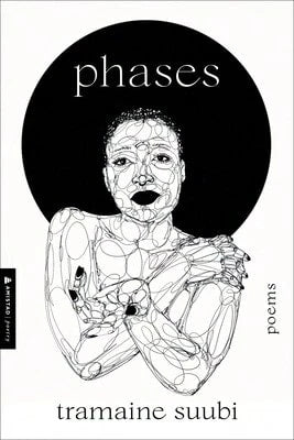 Pre-Owned Phases: Poems (Paperback) By Tramaine Suubi