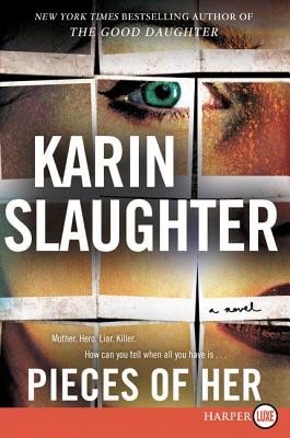 Pre-Owned Pieces Of Her (Paperback) By Karin Slaughter