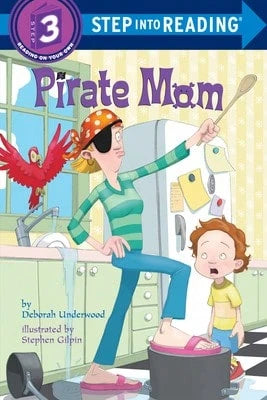 Pre-Owned Pirate Mom (Paperback) By Deborah Underwood