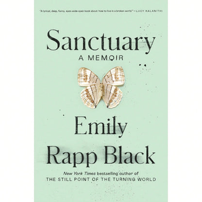 Pre-Owned Sanctuary: A Memoir (Hardcover) By Emily Rapp Black