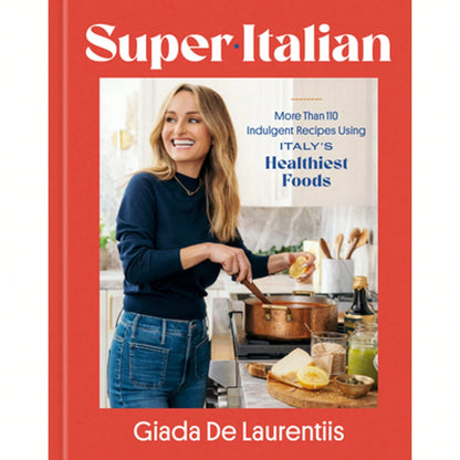 Pre-Owned Super-Italian: More Than 110 Indulgent Recipes Using Italy's Healthiest Foods; A Cookbook (Hardcover) By Giada De Laurentiis