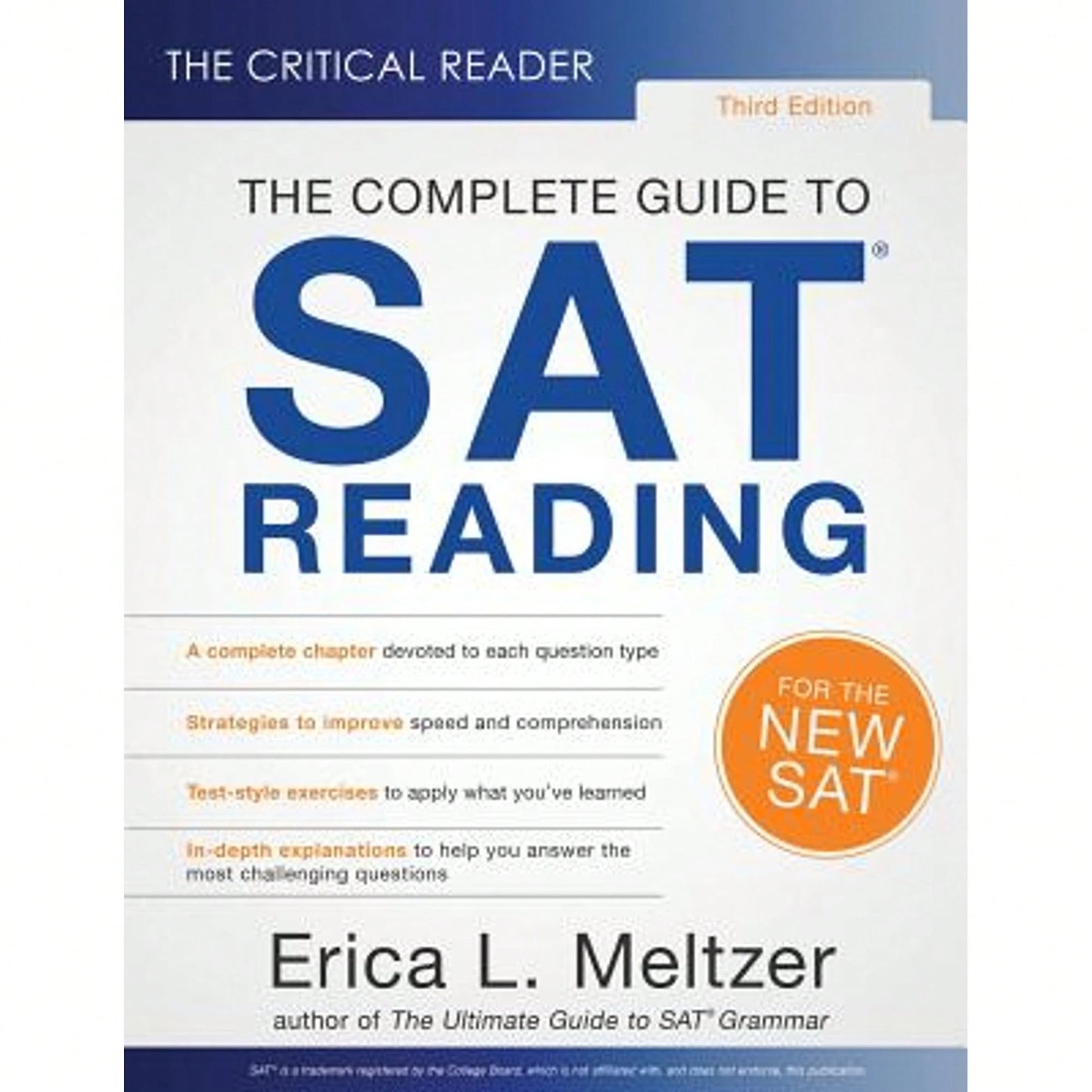 Pre-Owned The Critical Reader: The Complete Guide To SAT Reading, 3rd Edition (Paperback) By Erica L Meltzer