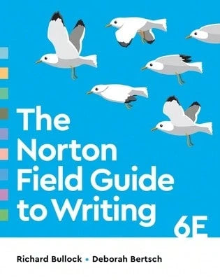 Pre-Owned The Norton Field Guide To Writing (Paperback) By Richard Bullock, Deborah Bertsch