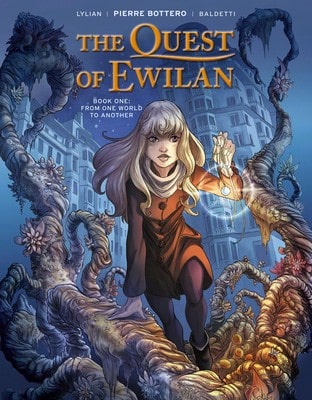 Pre-Owned The Quest Of Ewilan, Vol. 1: From One World To Another (Hardcover) By Lylian (Adapted By), Pierre Bottero