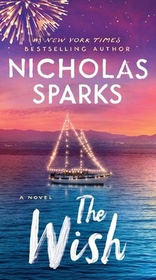 Pre-Owned The Wish (Paperback) By Nicholas Sparks