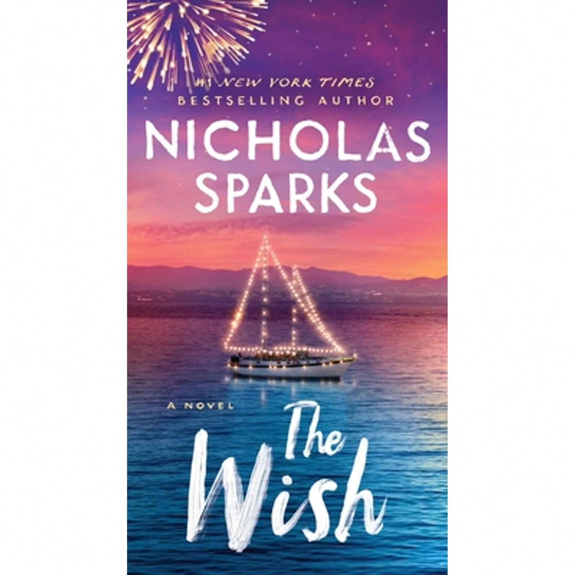 Pre-Owned The Wish (Paperback) By Nicholas Sparks