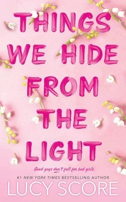 Pre-Owned Things We Hide From The Light (Paperback) By Lucy Score
