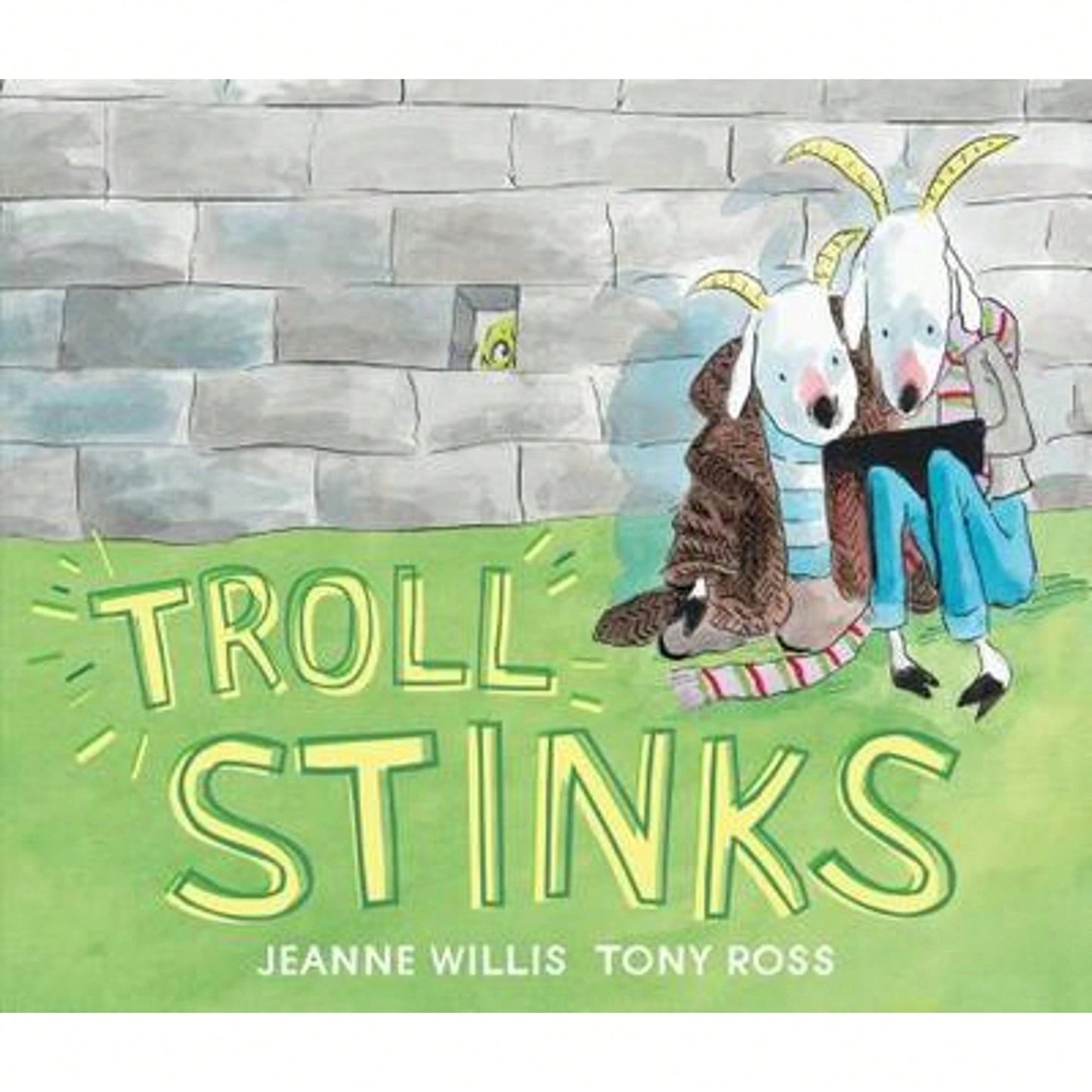 Pre-Owned Troll Stinks (Hardcover) By Jeanne Willis