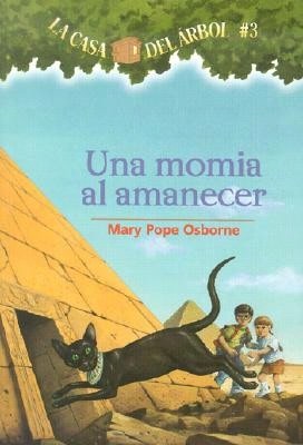 Pre-Owned Una Momia Al Amanecer (Paperback) By Mary Pope Osborne, Marcela Brovelli