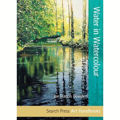Pre-Owned Water In Watercolour (Paperback) By Joe Francis Dowden