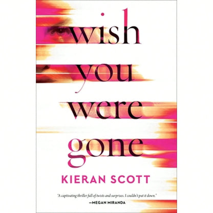 Pre-Owned Wish You Were Gone (Hardcover) By Kieran Scott