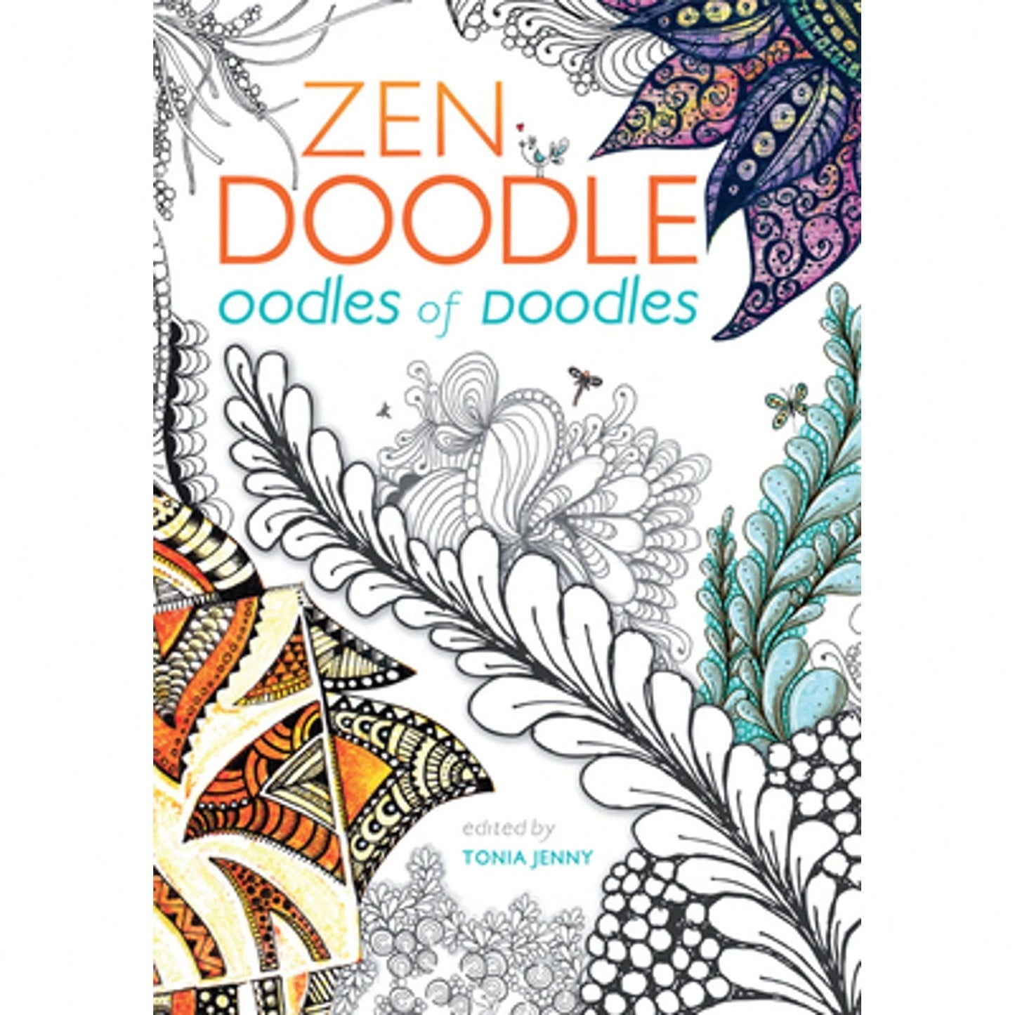 Pre-Owned Zen Doodle Oodles Of Doodles (Paperback) By Tonia Jenny