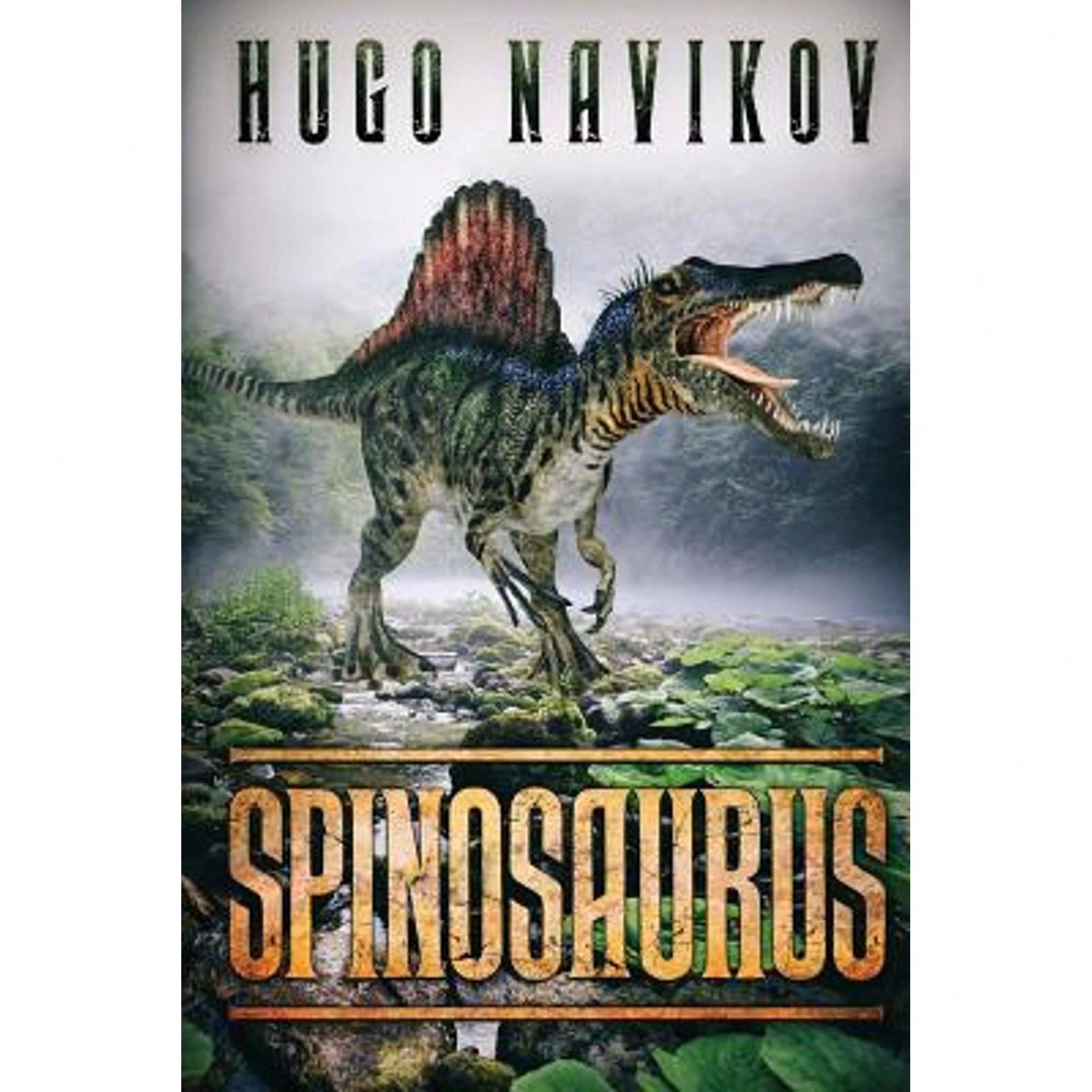 Spinosaurus (Paperback) By Hugo Navikov